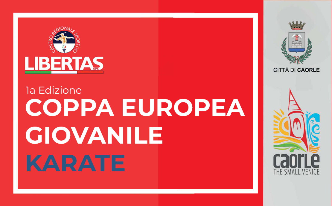 1° Coppa Europea Giovanile di Karate